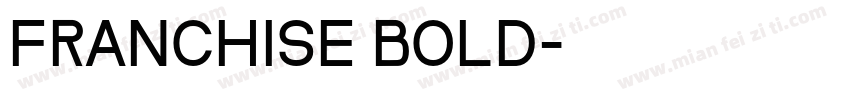 FRANCHISE BOLD字体转换